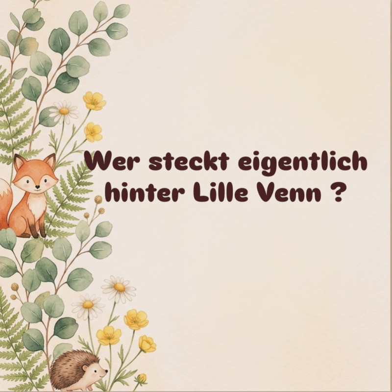 Was steckt hinter Lille Venn